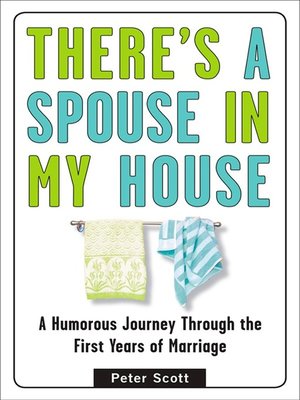 cover image of There's a Spouse in My House